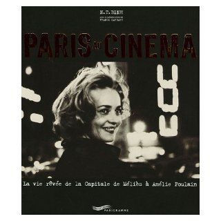 Paris au cinéma (French Edition) Franck Garbarz 9782840964278 Books