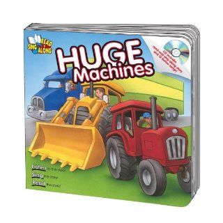 Huge Machines Read & Sing Along Board Book With CD (Read & Sing Along Board Books) Kim Mitzo Thompson 9780769645841 Books