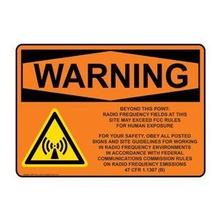 OSHA WARNING Beyond This Point Radio Frequency Fields Sign OWE 7934  Business And Store Signs 