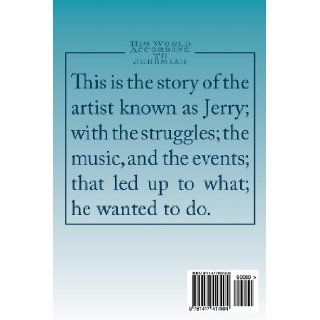 His World According To Jeremiah Jeremiah Semien 9781477417904 Books