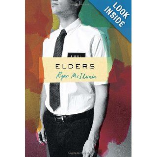 Elders A Novel Ryan McIlvain 9780307955692 Books