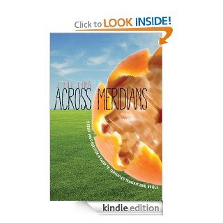 Across Meridians History and Figuration in Karen Tei Yamashita's Transnational Novels (Asian America) eBook Jinqi Ling Kindle Store