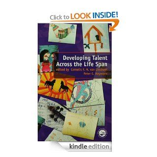 Developing Talent Across the Lifespan eBook PETER HEYMANS, CORNELIS F M VAN LIESHOUT Kindle Store