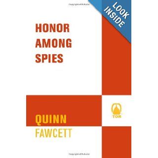 Honor Among Spies Quinn Fawcett 9780312876449 Books