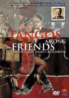 Tangos Among Friends Daniel Baremboim Movies & TV