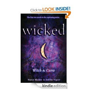 Wicked Witch & Curse eBook Nancy Holder, Debbie Viguie Kindle Store