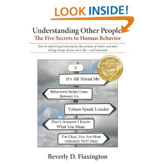 Understanding Other People The Five Secrets to Human Behavior eBook Beverly D. Flaxington Kindle Store