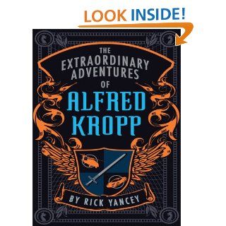 The Extraordinary Adventures of Alfred Kropp (Thorndike Literacy Bridge Young Adult) Rick Yancey 9781410403384 Books