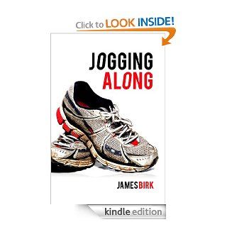 Jogging Along eBook James Birk Kindle Store