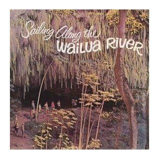   	 [LP Record] Sailing Along the Wailua River Music