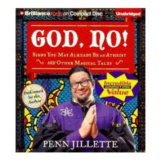God, No Signs You May Already Be an Atheist and Other Magical Tales Penn Jillette 9781451610376 Books