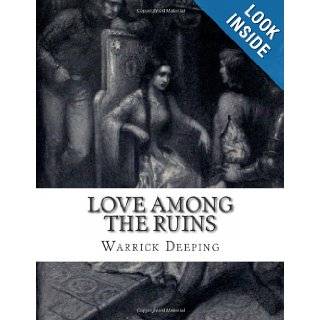 Love Among The ruins Warrick Deeping 9781482748185 Books