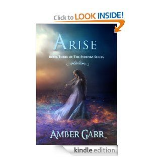 Arise (The Syrenka Series Book 3) eBook Amber Garr Kindle Store