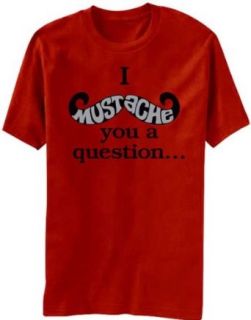 I Must Ask You a Question T shirt Small Red Novelty T Shirts Clothing
