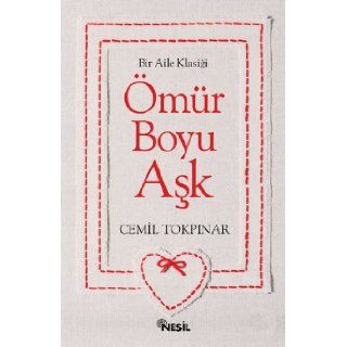 Omur Boyu Ask   Iki Kitap Birarada Cemil Tokpinar 9789752693364 Books