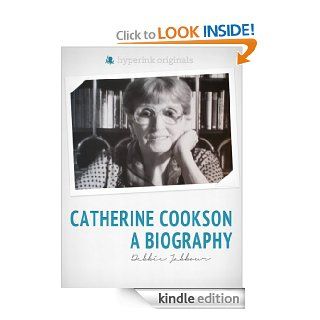 Catherine Cookson A Biography   Kindle edition by Debbie Jabbour (Catherine Cookson Biographer). Literature & Fiction Kindle eBooks @ .