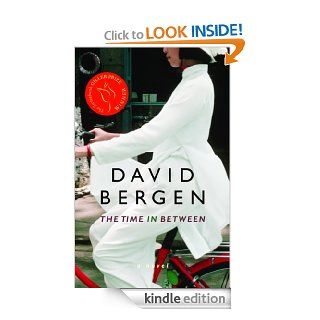 The Time in Between   Kindle edition by David Bergen. Literature & Fiction Kindle eBooks @ .