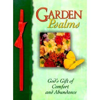 Garden Psalms God's Gift of Comfort and Abundance Margaret Langstaff 9781562928032 Books
