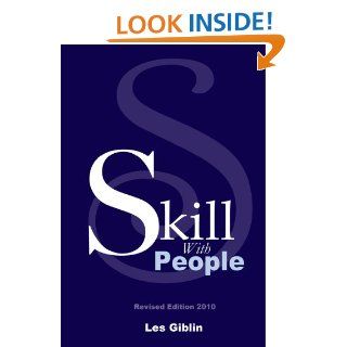 Skill With People   Kindle edition by Les Giblin. Business & Money Kindle eBooks @ .