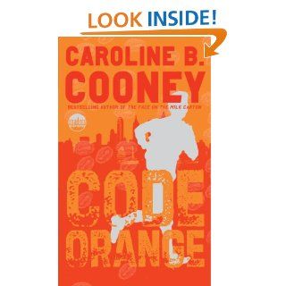 Code Orange (Readers Circle) eBook Caroline B. Cooney Kindle Store