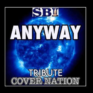 Anyway (Tribute To Cee Lo Green) Performed By Cover Nation   Single Music