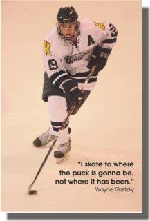 "I Skate to Where the Puck Is Gonna Be, Not Where It Has Been." Wayne Gretzky   Classroom Motivational Poster  Prints  