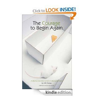 The Courage to Begin Again eBook Sihlangule Siwisa Kindle Store