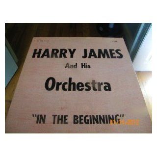 Harry James In The Beginning (Vinyl Record) Music