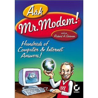 Ask Mr. Modem Richard Sherman 9780782128383 Books