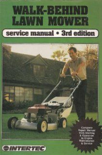 Walk Behind Lawn Mower Service Manual 9780872882720 Books