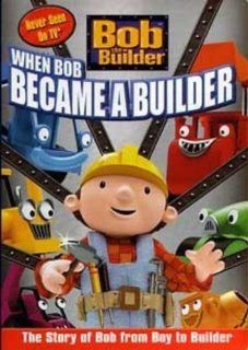 When Bob Became a Builder Bob the Builder Movies & TV