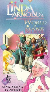 World of Make Believe (Sing Along Concert) [VHS] Linda Arnold Movies & TV