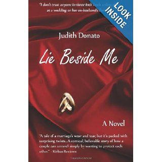 Lie Beside Me Judith Donato 9780615639734 Books
