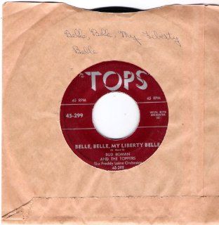 Because of You / Belle, Belle, My Liberty Belle 7 Inch Vinyl Music