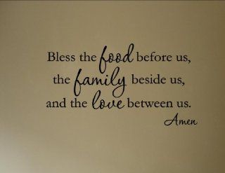 Bless the food before us, the family beside us, and the love between us, Amen   Wall Decor Stickers