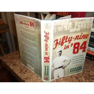 Fifty Nine in '84 Edward Achorn 9780061825866 Books