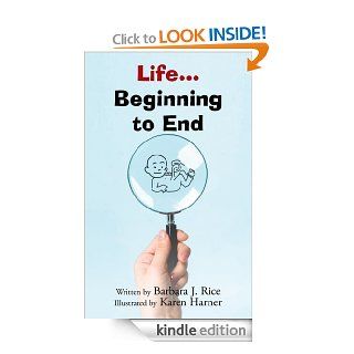 LifeBeginning to End eBook Barbara Rice Kindle Store