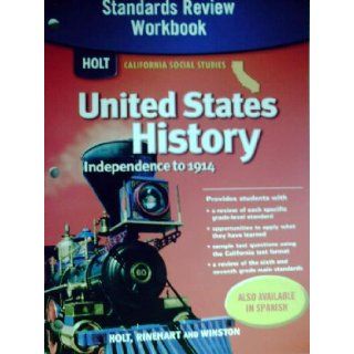 Holt United States History California Standards Review Workbook Grades 6 8 Beginnings to 1914 RINEHART AND WINSTON HOLT 9780030418532 Books