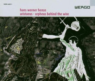 Henze Aristaeus / Orpheus Behind the Wire Music