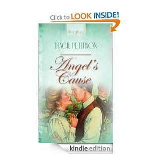 Angel's Cause (Truly Yours Digital Editions) eBook Tracie Peterson Kindle Store
