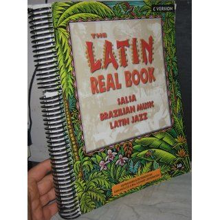 The Latin Real Book C Edition Chuck Sher 9781883217051 Books