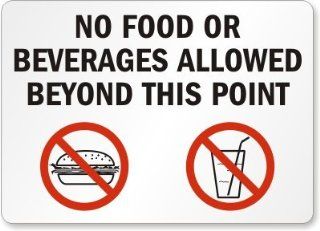 No Food or Beverages Allowed Beyond This Point (with graphic), Laminated Vinyl Labels, 10" x 7"  Yard Signs  Patio, Lawn & Garden