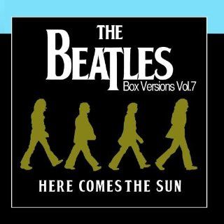 The Beatles Box Versions Vol.07   Here Comes The Sun Music