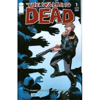 The Walking Dead #1 1st Print Special Edition Contains the Complete Walking Dead #1 + Original Script Very Low Print Run and Extremely Hard to Find (Walking Dead #1, Vol.1 Volume 1) Robert Kirkman, Tony Moore Cover, Charlie Adlard Interior Art, Cliff 