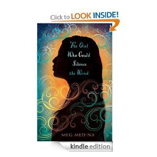 The Girl Who Could Silence the Wind eBook Meg Medina Kindle Store