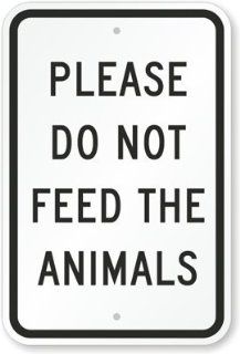 Please Do Not Feed The Animals Sign, 18" x 12"  Yard Signs  Patio, Lawn & Garden