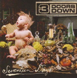 Seventeen Days   3 Doors Down Music