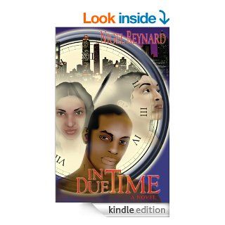 In Due Time   Kindle edition by Nigel Reynard. Literature & Fiction Kindle eBooks @ .