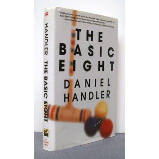 The Basic Eight Daniel Handler, Handler 9780312198336 Books