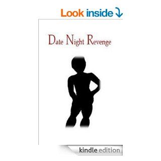 Date Night Revenge   Kindle edition by Bree Coleman. Literature & Fiction Kindle eBooks @ .